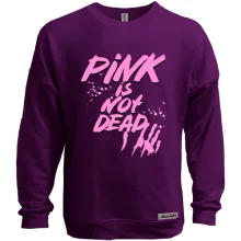 Свитшот без начеса Pink is not dead (1)
