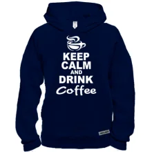 Худі BASE Keep Calm and Drink Coffee