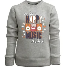 Детский свитшот без начеса We love happy music the best