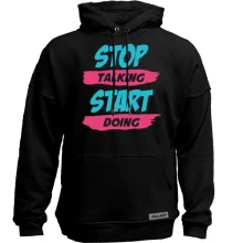 Худі без начосу Stop talking - Start doing