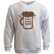 Свитшот без начеса с надписью Need more beer