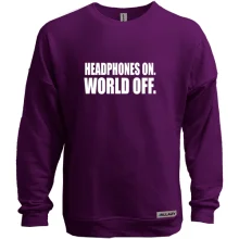 Світшот без начосу Headphones On - World Off
