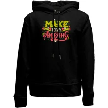 Детское худи без начеса Make Today Amazing