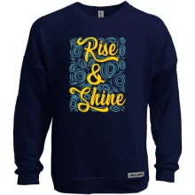 Світшот без начосу з написом "Rise & Shine"