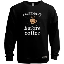 Свитшот без начеса Nightmare before coffee