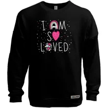 Світшот без начосу I am so Loved