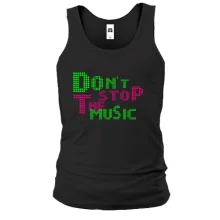 Майка Dont stop the music