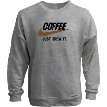 Світшот без начосу Coffee Just brew it