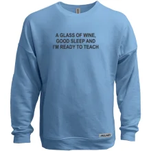Світшот без начосу A glass of wine...