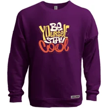 Свитшот без начеса "Be yourself stay cool"