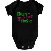 Детское боди Dont stop the music