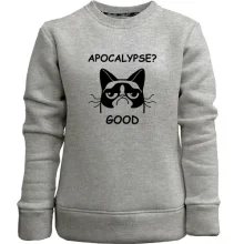 Детский свитшот без начеса Apocalypse? Good.