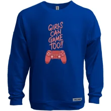 Свитшот без начеса Girls can Game Too!