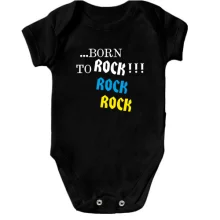 Дитяче боді ...born to ROCK