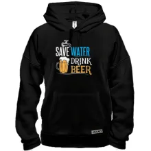 Толстовка Save Water - Drink Beer