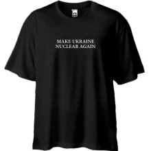 Футболка Oversize Make Ukraine Nuclear Again
