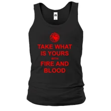 Майка Take what is yours with Fire and Bllod