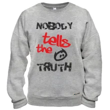 Свитшот Nobody tells the truth