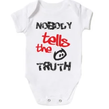 Детское боди Nobody tells the truth