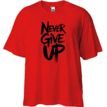 Футболка Oversize Never Give Up