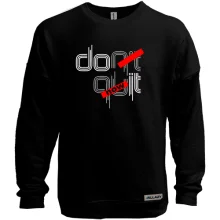 Світшот без начосу Dont Quit
