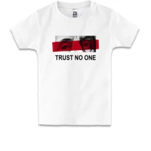 Дитяча футболка Trust no one