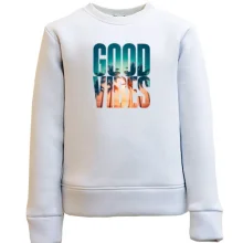 Детский свитшот Good Vibes (2)