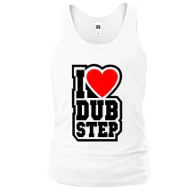 Майка I love dub step