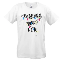 Футболка Friends dont lie