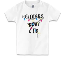 Детская футболка Friends dont lie