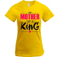 Футболка Mother of a king
