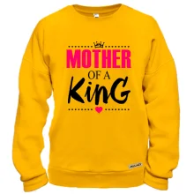 Світшот Mother of a king
