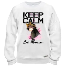 Світшот Keep calm and be woman