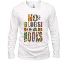 Лонгслив No blogs! Read books (1)