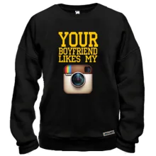 Світшот Your boyfriend like my Instagram