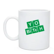 Чашка You bitch