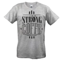 Футболка Strong Coffee