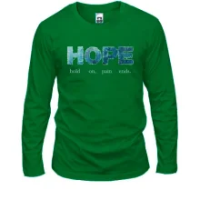 Лонгслив hold on, pain ends (HOPE)