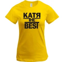 Футболка Катя the BEST