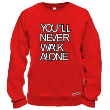 Свитшот You'll Never Walk Alone