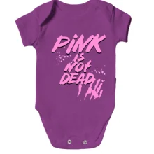 Детское боди Pink is not dead (1)