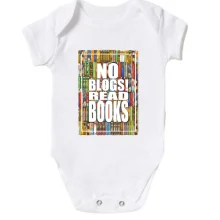 Детское боди No blogs! Read books