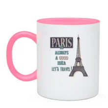 Чашка Paris is always a good idea Let's travel!