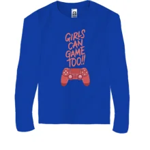 Детский лонгслив Girls can Game Too!