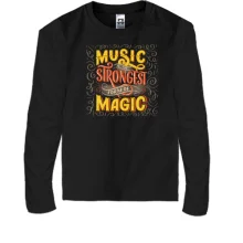 Дитячий лонгслів Music is the Strongest from of Magic