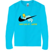 Детский лонгслив "Just do it... later"