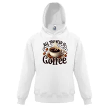 Детская толстовка All You need is Coffee
