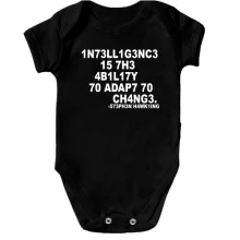 Детское боди Intelligence is the ability to change