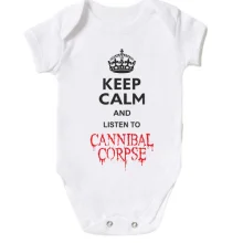 Детское боди Keep Calp and listen to Cannibal Corpse