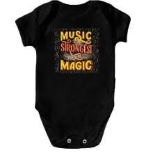 Детское боди Music is the Strongest from of Magic